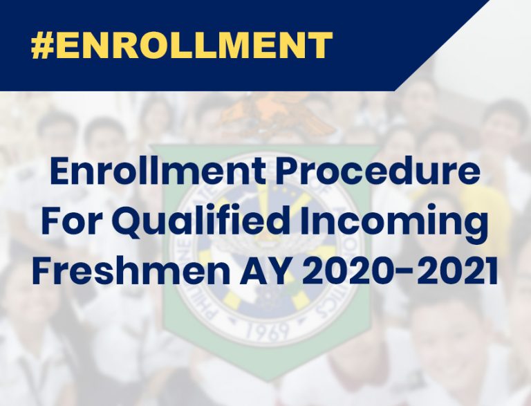 Enrollment Procedure For Qualified Incoming Freshmen AY 2020-2021